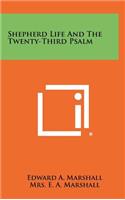 Shepherd Life and the Twenty-Third Psalm