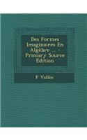 Des Formes Imaginaires En Algebre ...