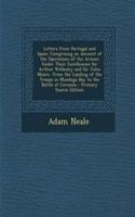 Letters from Portugal and Spain: Comprising an Account of the Operations of the Armies Under Their Excellencies Sir Arthur Wellesley and Sir John Moore, from the Landing of the Troops in Mondego Bay to the Battle at Corunna: Comprising an Account of the Operations of the Armies Under Their Excellencies Sir Arthur Wellesley and Sir John Moore, from the Landing of the Troo