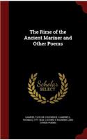 The Rime of the Ancient Mariner and Other Poems