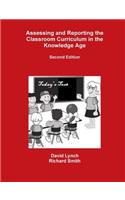 Assessing and Reporting the Classroom Curriculum in the Knowledge Age: (English)