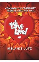 Mels Love Land