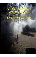 Hush Little Children
