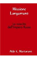 Missione Lungamano