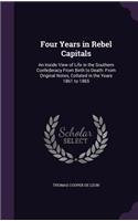 Four Years in Rebel Capitals