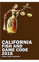 California Fish and Game Code 2018