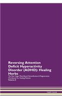 Reversing Attention Deficit Hyperactivit