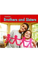 Brothers and Sisters: (Families)