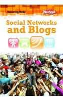 Social Networks and Blogs: (Mastering Media)