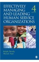 Effectively Managing and Leading Human Service Organizations