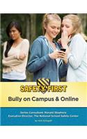 Bully on Campus & Online