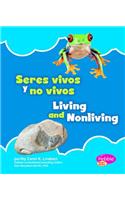 Seres Vivos y No Vivos/Living and Nonliving