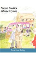 Martin Mallory Solves a Mystery