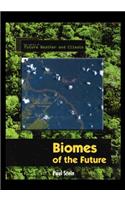 Biomes of the Future