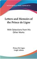 Letters and Memoirs of the Prince de Ligne