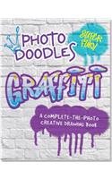 Photo Doodles Graffiti: Complete-The-Photo Creative Drawing Book