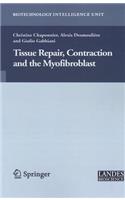 Tissue Repair, Contraction and the Myofibroblast
