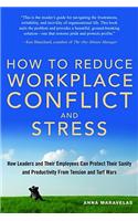 How to Reduce Workplace Conflict and Stress