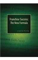 Franchise Success: The New Formula