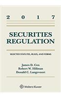 Securities Regulation: Selected Statutes Rules and Forms 2017 (Supplements)