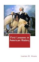 First Lessons in American History