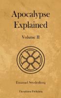 Apocalypse Explained Volume 2