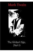 Gilded Age, Part 3