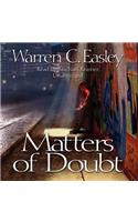 Matters of Doubt