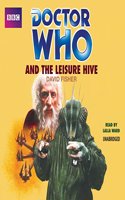 Doctor Who and the Leisure Hive: (Doctor Who)