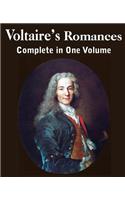 Voltaire's Romances, Complete in One Volume: (English)