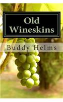 Old Wineskins