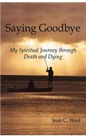 Saying Goodbye