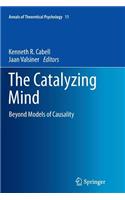 The Catalyzing Mind