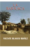 La barraca: (Spanish)