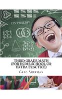 Third Grade Math (For Home School or Extra Practice)