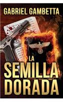 La Semilla Dorada