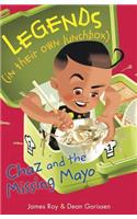 Chaz and the Missing Mayo