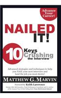 NAILED IT! 10 Keys to Crushing the Interview