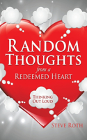 Random Thoughts from a Redeemed Heart