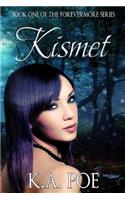 Kismet (Forevermore, Book One)