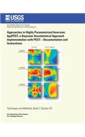 Approaches in Highly Parameterized Inversion