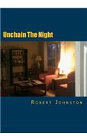 Unchain The Night