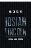 Descendent of Josiah Lincoln: (English)