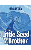 The Little Seed and His Brother