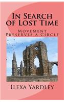 In Search of Lost Time