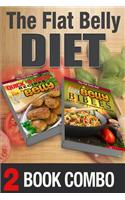The Flat Belly Bibles Part 1 and Quick 'n Cheap Recipes for a Flat Belly: 2 Book Combo