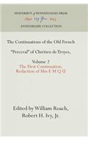 Continuations of the Old French Perceval of Chrétien de Troyes, Volume 2