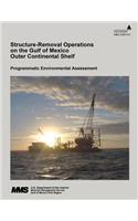 Structure-Removal Operations on the Gulf of Mexico Outer Continental Shelf