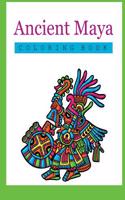 Ancient Maya Coloring Book: Color Art for Everyone