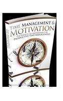 Time Management & Motivation